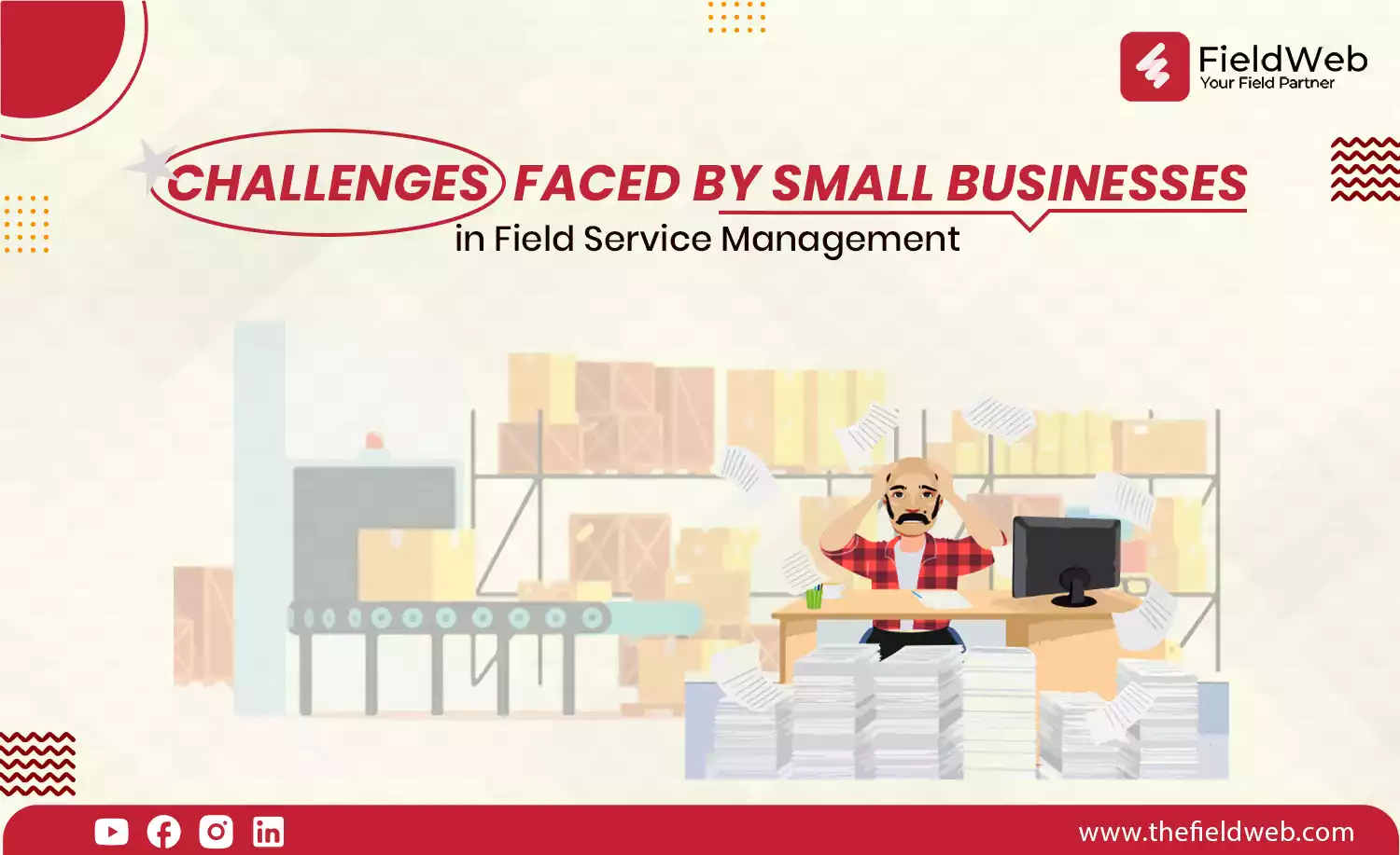 fieldweb mascot facing challenges field service management in small business